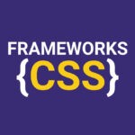 Frameworks CSS